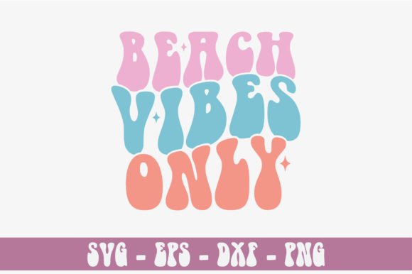 Beach Vibes Only Retro Svg Design Review