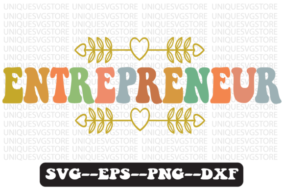 Entrepreneur Groovy Retro Svg Design Review