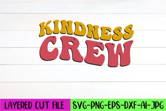 Kindness Crew Retro SVG Design Review