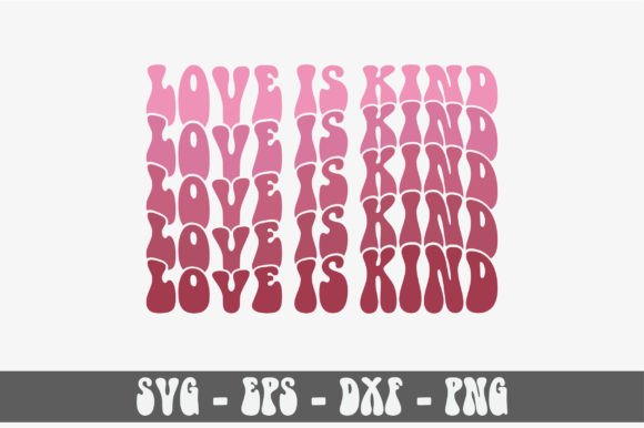 Love is Kind Retro Svg Design Review