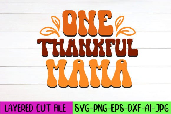 One Thankful Mama Retro SVG Design Review