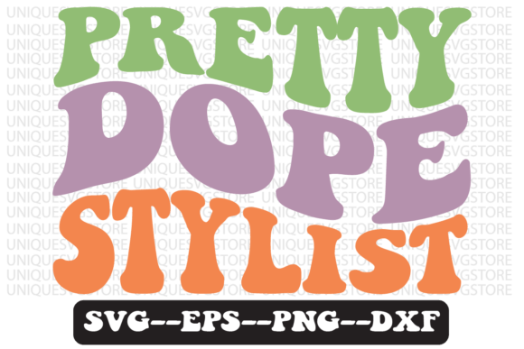 Pretty Dope Stylist Retro Svg Design Review
