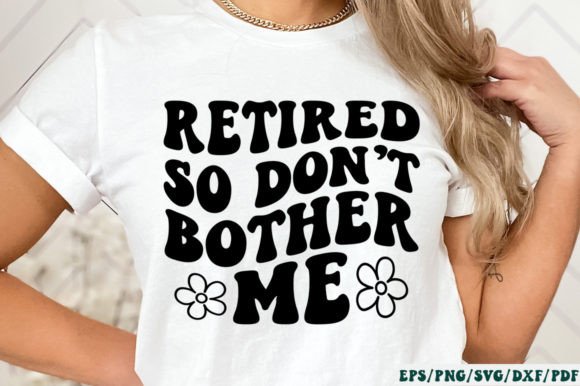 Retired So Don’t Bother Me Retro SVG Review