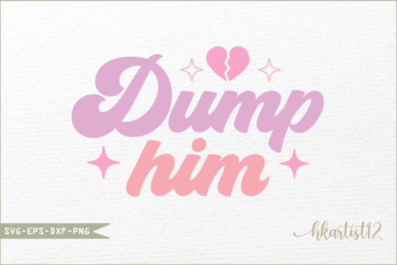 Review: Dump Him Retro SVG for Embroidery