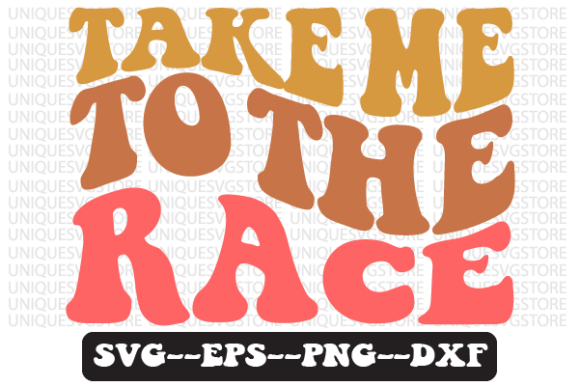 Take Me to the Race Retro Svg Design Review
